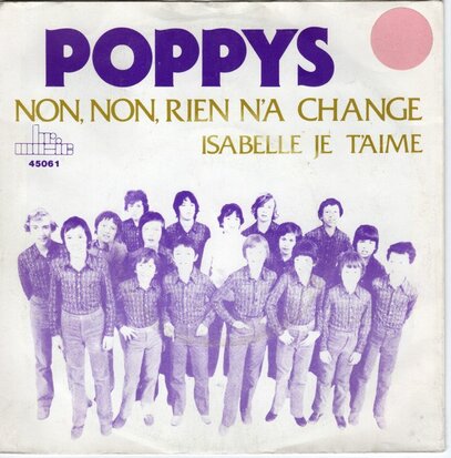 Poppys - Non, non, rien n'a change + Love lioubov amour (Vinylsingle)