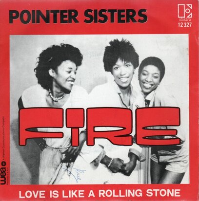 Pointer Sisters - Fire + Just like a Rolling Stone (Vinylsingle)