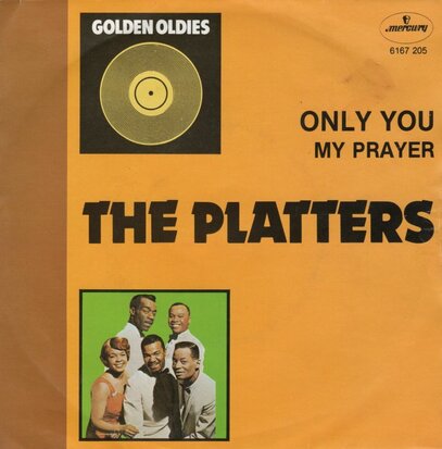 Platters - Only you + My prayer  (Vinylsingle)