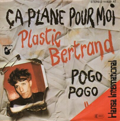 Plastic Bertrand - Ca plane pour moi + Pogo pogo (Vinylsingle)