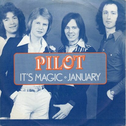 Pilot - Itïs Magic + January (Vinylsingle)