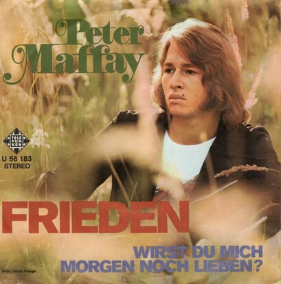 Peter Maffay - Frieden + Wirst du mich morgen noch lieben (Vinylsingle)