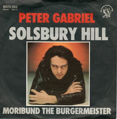 Peter Gabriel - Solsbury hill + Moribund the burgemeister (Vinylsingle)
