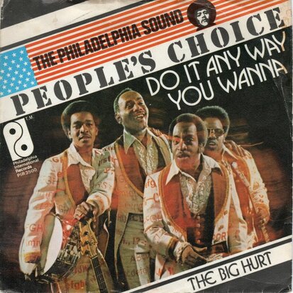 People's Choice - Do it any way you wanna + Big hurt (Vinylsingle)
