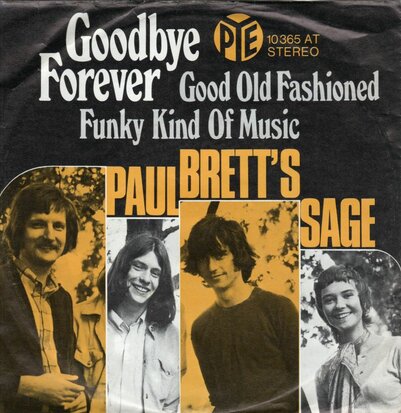 Paul Brett Sage - Goodbye forever + Good old fashioned (Vinylsingle)