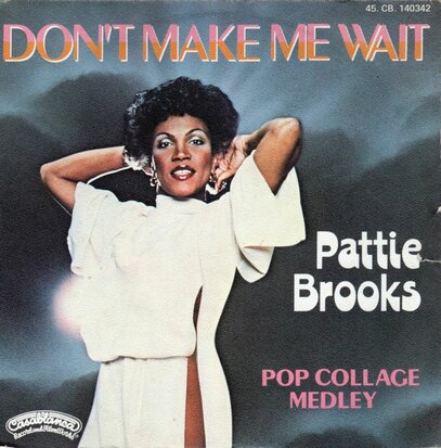 Pattie Brooks - Don't Make Me Wait + Pop Collage Medley (Vinylsingle)