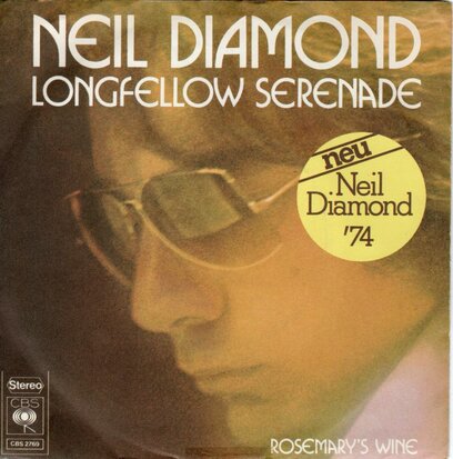 Neil Diamond - Longfellow serenade + Rosemary's wine (Vinylsingle)
