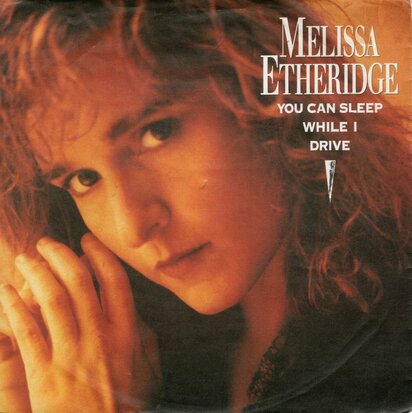 Melissa Etheridge - You can sleep while I drive + (live) (Vinylsingle)
