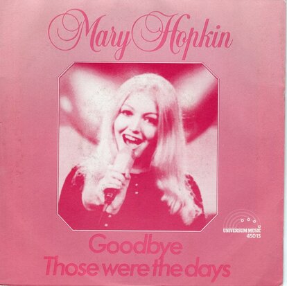 Mary Hopkin - Goodbye + Those were the days (Vinylsingle)