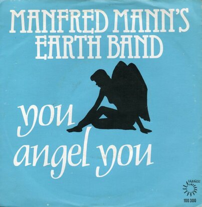 Manfred Mann's & Earth Band - You angel you + Out in the distance (Vinylsingle)