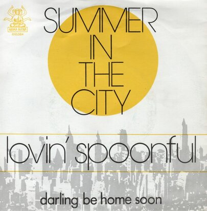 Lovin' Spoonful - Summer in the city + Darlin' be home soon (Vinylsingle)