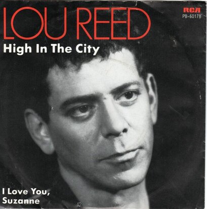 Lou Reed - High in the city + I love you. Suzanne (Vinylsingle)