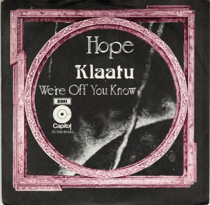 Klaatu - Hope + We're Off You Know (Vinylsingle)