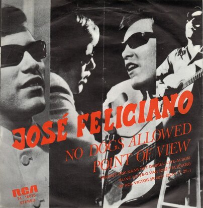 Jose Feliciano - No dogs allowed + Point of view (Vinylsingle)