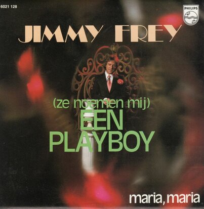 Jimmy Frey - Playboy + Maria, Maria (Vinylsingle)