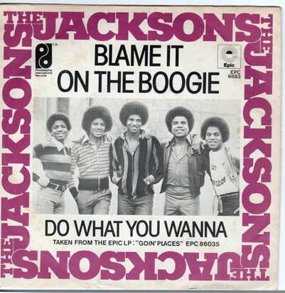 Jacksons - Blame it on the boogie + Do what you wanna (Vinylsingle)