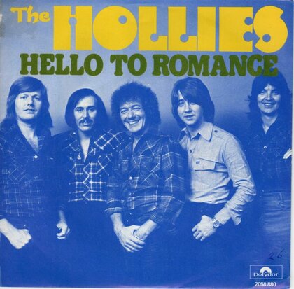 Hollies - Hello to romance + 48 hour parole (Vinylsingle)