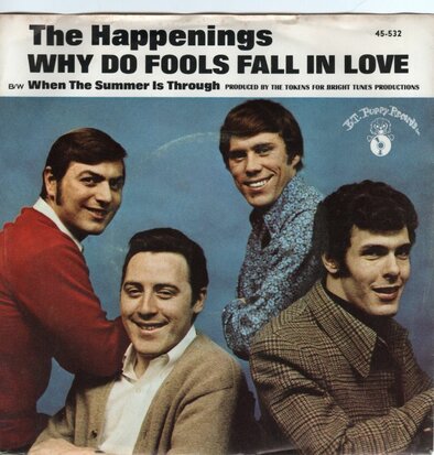 Happenings - Why do fools fall in love + When the summer is through (Vinylsingle)