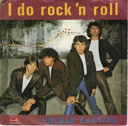Golden Earring - I do rock 'n roll + Sellin' out (Vinylsingle)