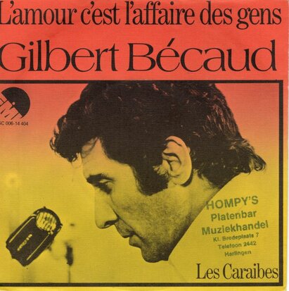 Gilbert Becaud - L'amour c'est l'affaire des gendes + Les Caraibes (Vinylsingle)