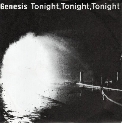 Genesis - Tonight, tonight, tonight + In the glow of the night (Vinylsingle)