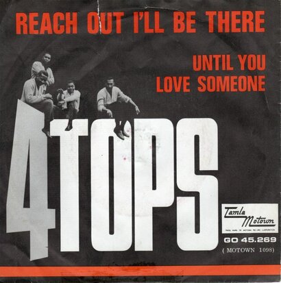 Four Tops - Reach out, I'll be there + Until you love someone (Vinylsingle)