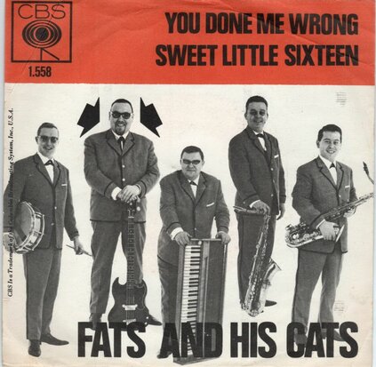 Fats and his Cats - You done me wrong + Sweet little sixteen (Vinylsingle)