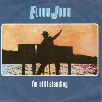 Elton John - I'm still standing + Tortured (Vinylsingle)