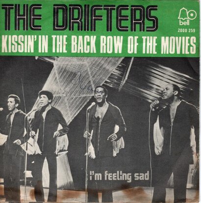 Drifters - Kissin' in the back row of the movies + I'm feeling sad (Vinylsingle)