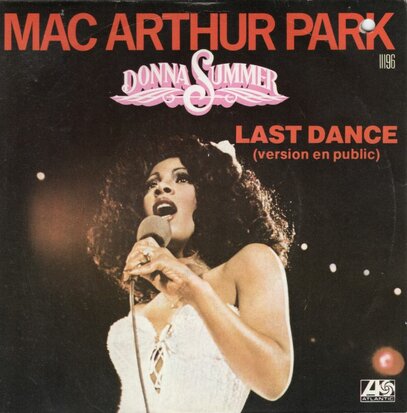 Donna Summer - Mac Arthur Park + Last dance (Vinylsingle)