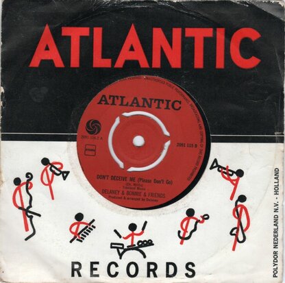 Delaney & Bonnie & Friends - Never ending song of love + Don't deceive me (Vinylsingle)