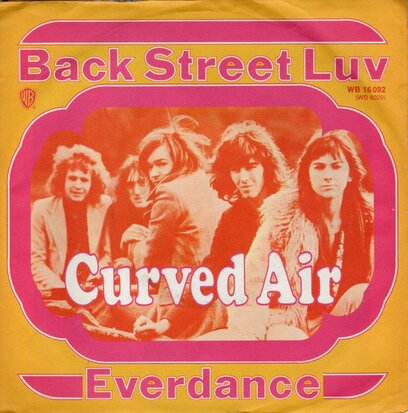 Curved Air - Back street luv + Everdance (Vinylsingle)