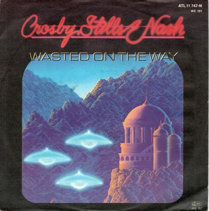 Crosby Stills & Nash - Wasted on the way + Delta (Vinylsingle)