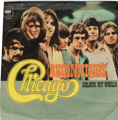 Chicago - Beginnings + Colour my world (Vinylsingle)