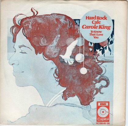 Carole King - Hard rock cafe + To know that I love you (Vinylsingle)