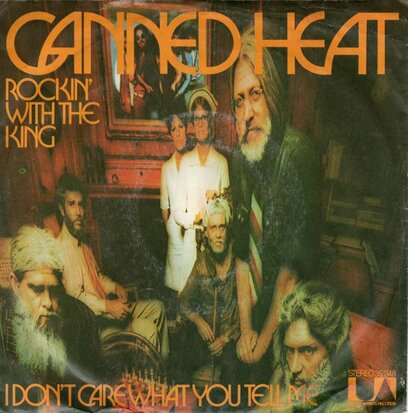Canned Heat - Rockin' With The King + I Don't Care What You Tell Me (Vinylsingle)