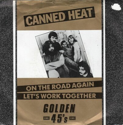 Canned Heat - On the road again + Let's work together (Vinylsingle)