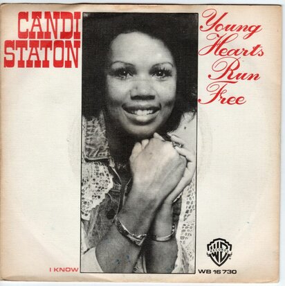 Candi Staton - Young hearts run free + I know (Vinylsingle)