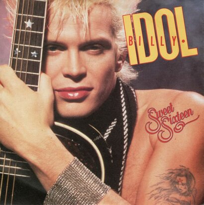 Billy Idol - Sweet sixteen + Beyond belief (Vinylsingle)