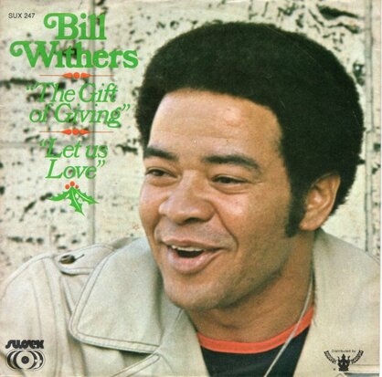 Bill Withers - The Gift Of Giving + Let Us Love (Vinylsingle)