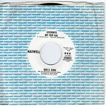 Ben E. King - Goodbye My Old Gal + I Can't Take It Like A Man (Vinylsingle)
