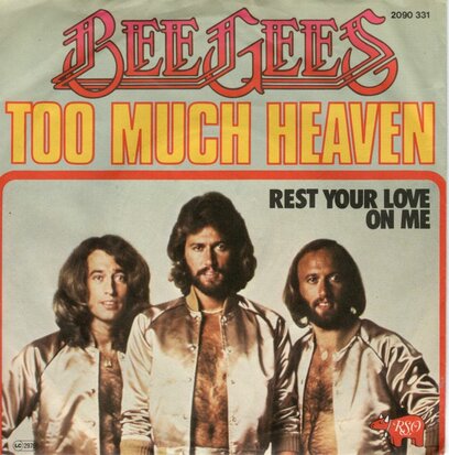 Bee Gees - Too much heaven + Rest your love on me (Vinylsingle)