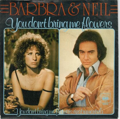 Barbra Streisand & Neil Diamond - You don't bring me flowers + (instr.) (Vinylsingle)