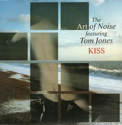 Art of Noise & Tom Jones - Kiss + E.F.L (Vinylsingle)