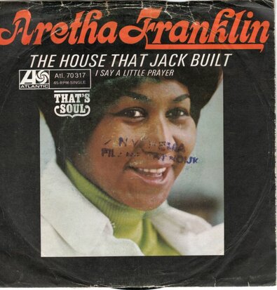 Aretha Franklin - The house that Jack built+ Say a little prayer (Vinylsingle)