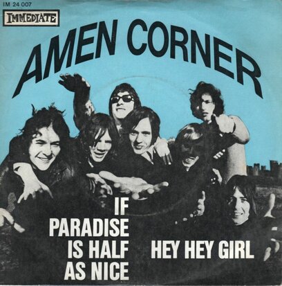 Amen Corner - If paradise is half as nice + Hey hey girl (Vinylsingle)