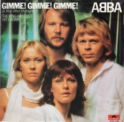 Abba - Gimme gimme gimme + The king has lost his crown (Vinylsingle)