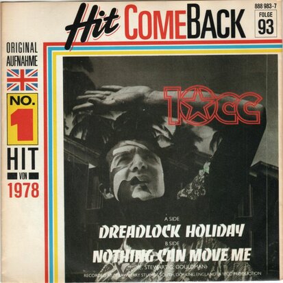 10CC - Dreadlock holiday + Nothing can move me (Vinylsingle)