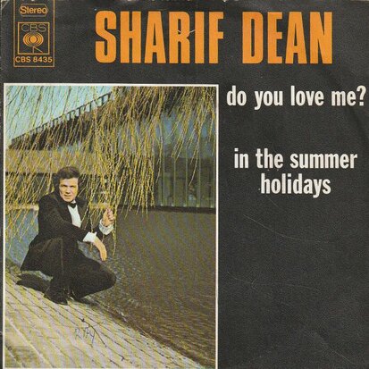 Sharif Dean - Do you love me + In the summer holidays (Vinylsingle)