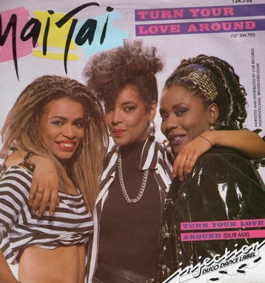 Mai Tai - Turn your love around + (dub mix) (Vinylsingle)